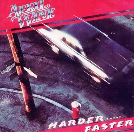 April Wine: Harder...Faster, CD