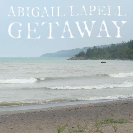 Abigail Lapell: Getaway (Limited Edition) (Adriatic Blue Vinyl), LP
