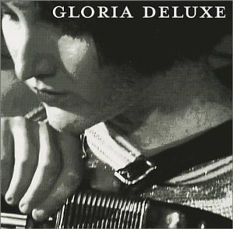 Gloria Deluxe: Gloria Deluxe, CD