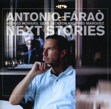 Antonio Faraò (geb. 1965): Next Stories, CD