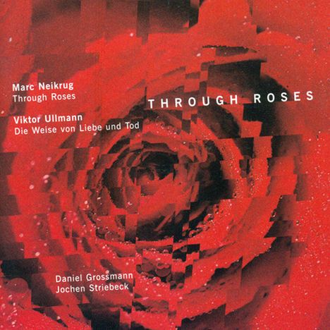 Marc Neikrug (geb. 1946): Through Roses, CD