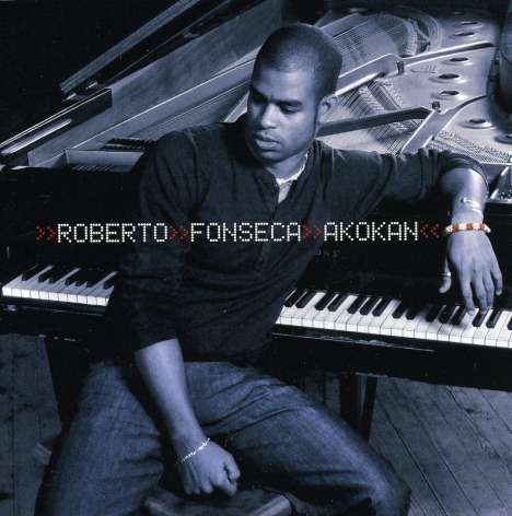 Roberto Fonseca (geb. 1975): Akokan, CD