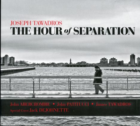 Joseph Tawadros (geb. 1983): The Hour Of Separation, CD