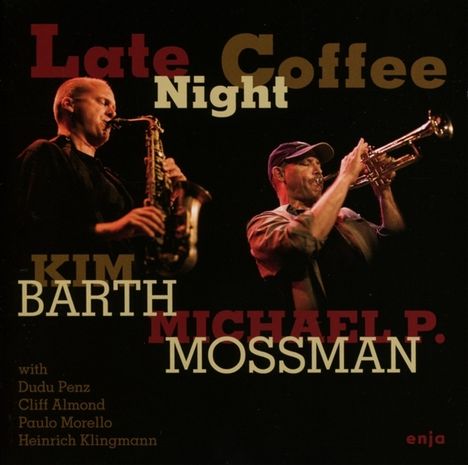 Barth, Kim &amp; Michael P. Mossman: Late Night Coffee, CD