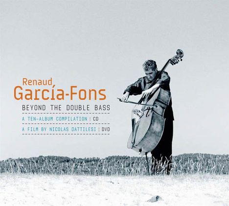 Renaud Garcia-Fons (geb. 1962): Beyond The Double Bass, 1 CD und 1 DVD