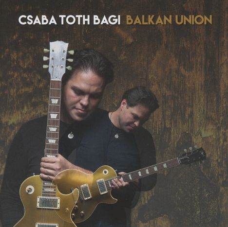 Csaba Toth Bagi: Balkan Union, CD