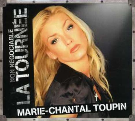 Marie-Chantal Toupin: Non Negociable - La Tou, CD