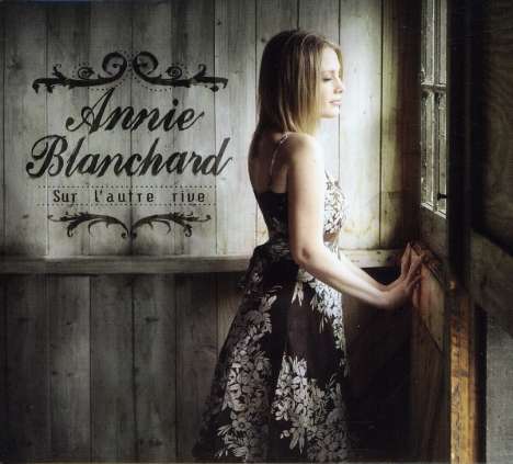 Annie Blanchard: Sur l'autre rive - digi, CD
