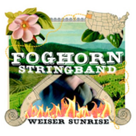 Foghorn Stringband: Weiser Sunrise, CD