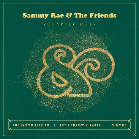 Sammy Rae &amp; Friends: Chapter One, LP