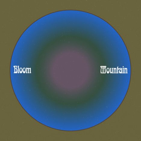 Hazlett: Bloom Mountain, LP