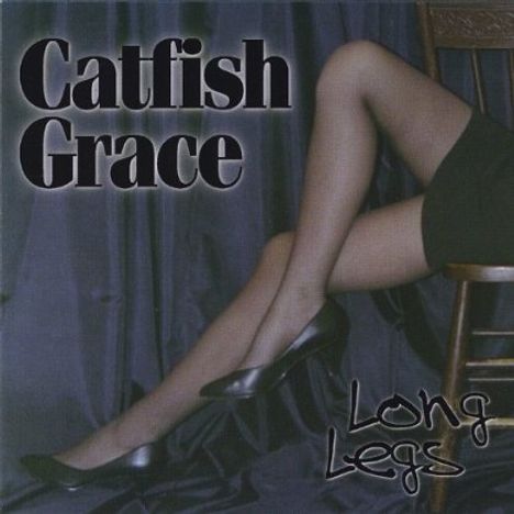 Catfish Grace: Long Legs, CD