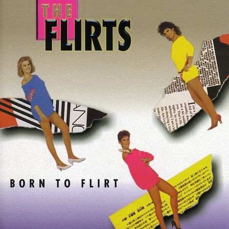 The Flirts: Born To Flirt, CD