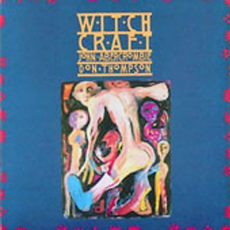 John Abercrombie (1944-2017): Witchcraft, CD