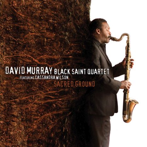 David Murray (geb. 1955): Sacred Ground, CD