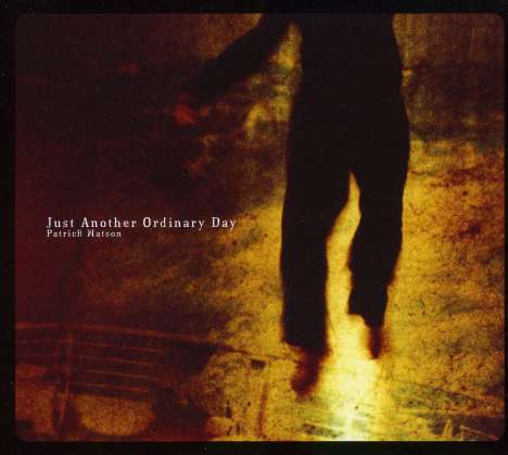 Patrick Watson: Just Another Ordinary Day, CD
