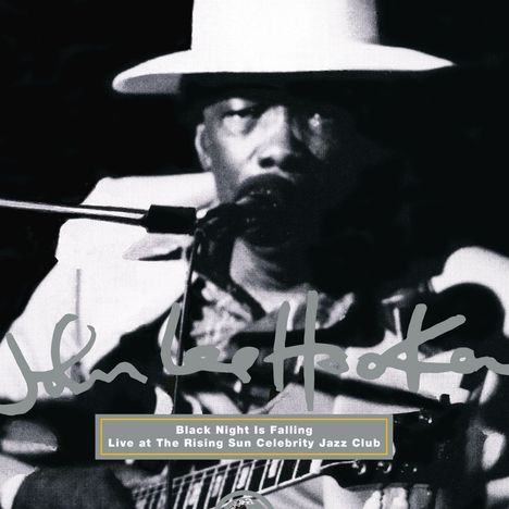 John Lee Hooker: Black Night Is Falling - Live At The Rising Sun Celebrity Jazz Club, LP