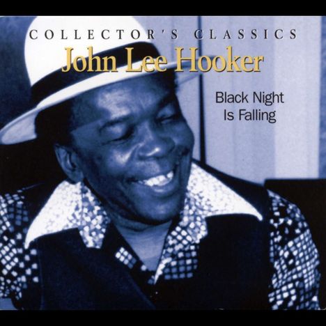 John Lee Hooker: Black Night Is Falling, CD