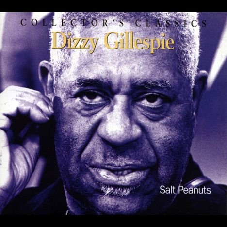 Dizzy Gillespie (1917-1993): Salt Peanuts - Live At The Rising Sun Club 1981, CD