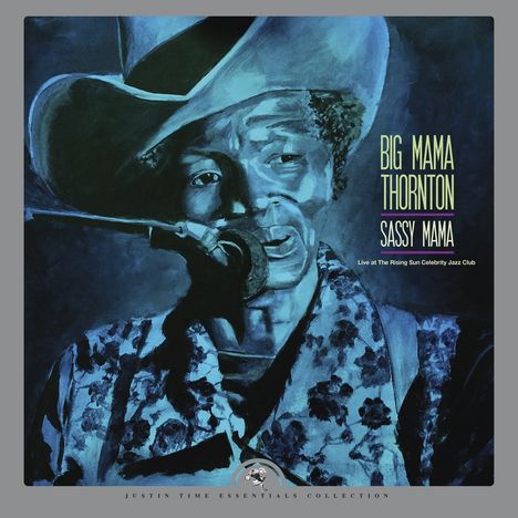 Big Mama Thornton: Sassy Mama: Live At The Rising Sun Celebrity Jazz, CD