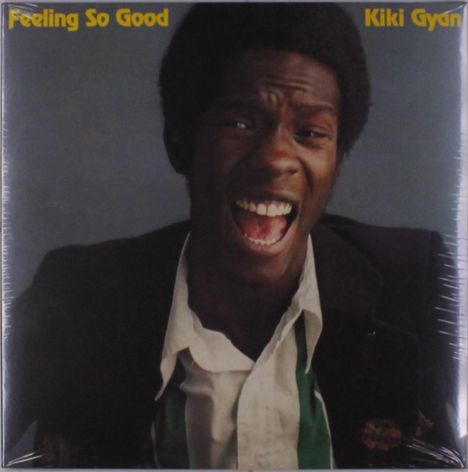 Kiki Gyan: Feeling So Good, LP