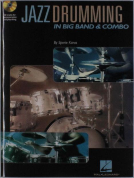 Sperie Karas: Sperie Karas: Jazz Drumming In Big Band And Combo Drums Book / Cd, Noten