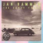 Jan Hammer (geb. 1948): The Early Years, CD