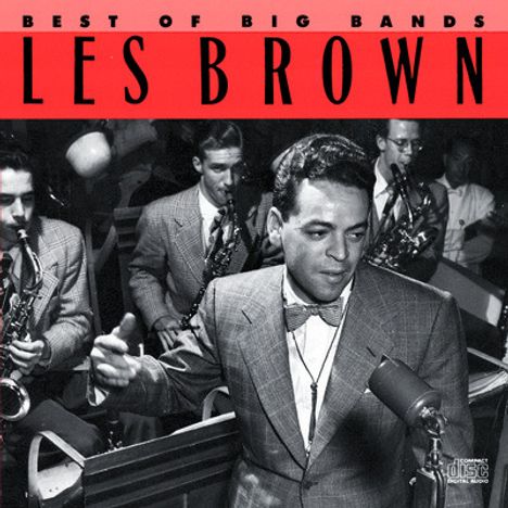 Les Brown (1912-2001): Best Of Big Bands, CD