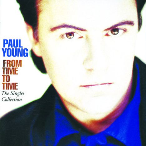 Paul Young (geb. 1956): From Time To Time, CD