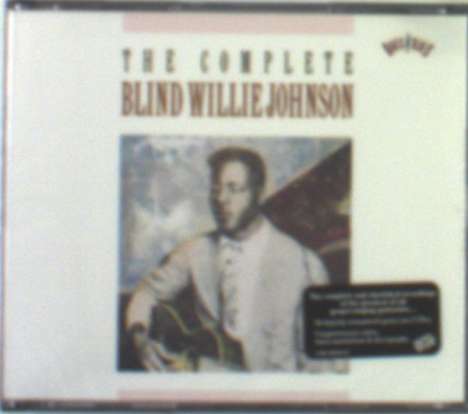 Blind Willie Johnson: The Complete Blind Willie Johnson, 2 CDs