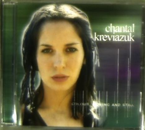 Chantal Kreviazuk: Colour Moving And Still, CD