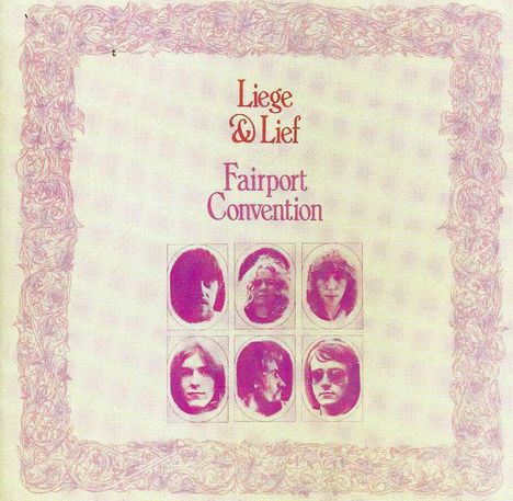 Fairport Convention: Liege &amp; Lief, CD