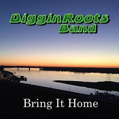Diggin' Roots Band: Bring It Home, CD