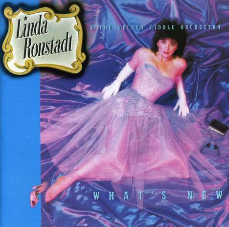 Linda Ronstadt: What's New, CD
