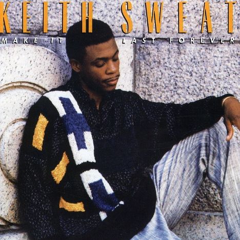 Keith Sweat: Make It Last Forever, CD