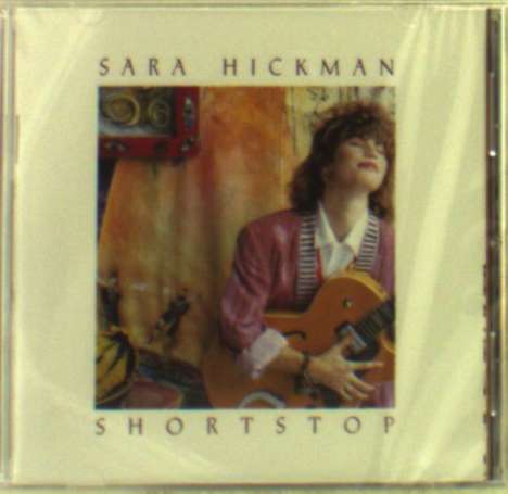Sara Hickman: Short Stop, CD