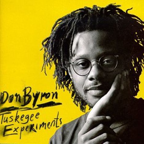 Don Byron (geb. 1958): Tuskegee Experiments, CD