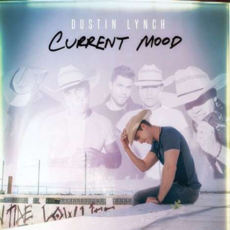Dustin Lynch: Current Mood, CD