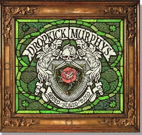 Dropkick Murphys: Signed And Sealed In Blood, CD