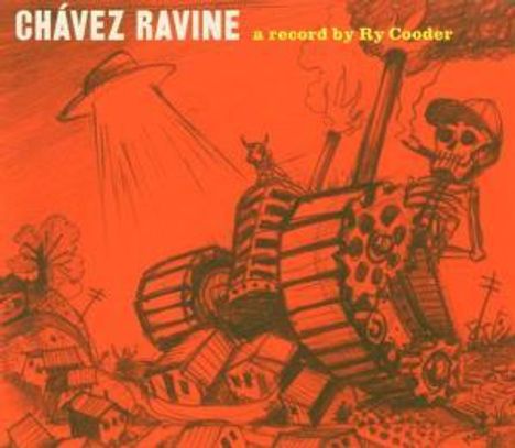Ry Cooder: Chavez Ravine, CD