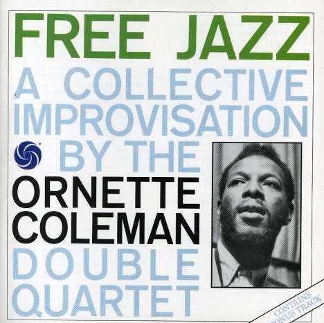 Ornette Coleman (1930-2015): Free Jazz, CD