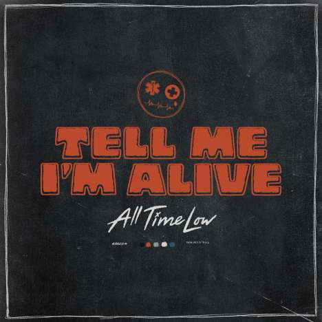 All Time Low: Tell Me I'm Alive, LP