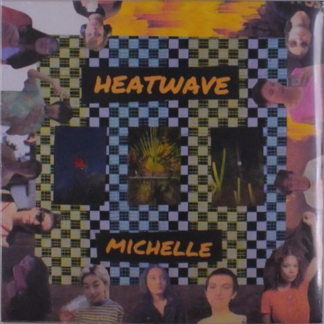 „HEATWAVE“ und „MICHELLE“ in gelber Schrift auf kariertem Hintergrund, umgeben von Fotos von Personen.