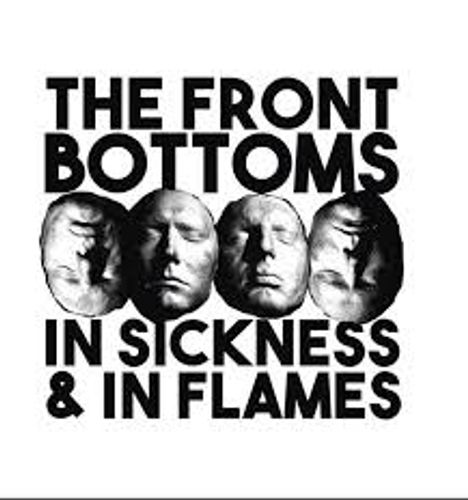 The Front Bottoms: In Sickness &amp; In Flames, CD