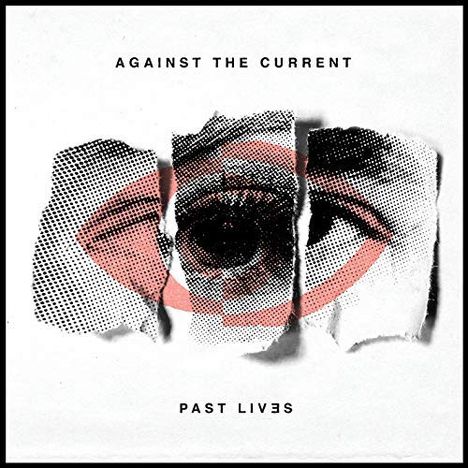 Against The Current: Past Lives, CD