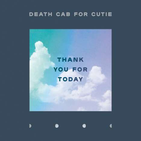 Death Cab For Cutie: Thank You For Today (180g), LP