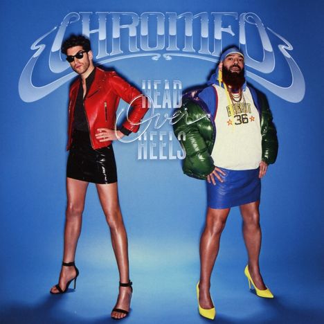 Chromeo: Head Over Heels, CD