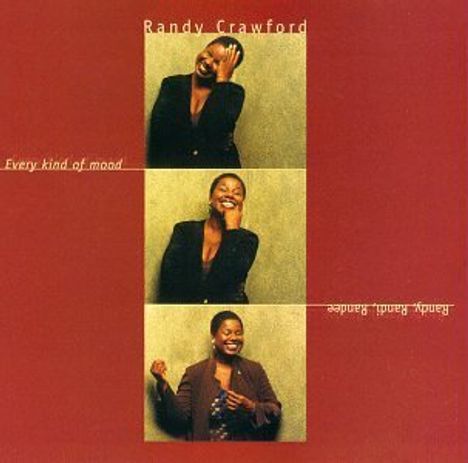 Randy Crawford (geb. 1952): Every Kind Of Mood, CD