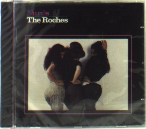 The Roches: Nurds, CD