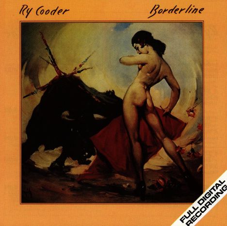 Ry Cooder: Borderline, CD
